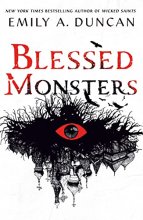 Cover art for Blessed Monsters (Something Dark and Holy, 3)