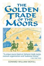 Cover art for The Golden Trade of the Moors: West African Kingdoms in the Fourteenth Century