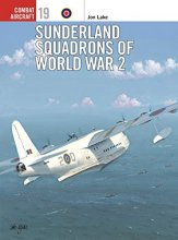 Cover art for Sunderland Squadrons of World War 2 (Osprey Combat Aircraft 19)