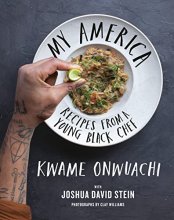 Cover art for My America: Recipes from a Young Black Chef: A Cookbook