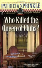Cover art for Who Killed the Queen of Clubs? (Thoroughly Southern Mysteries, No. 7)