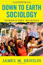Cover art for Down to Earth Sociology: Introductory Readings, Fourteenth Edition