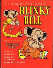 Cover art for The Complete Adventures of Blinky Bill : Blinky Bill, Blinky Bill Grows Up, Blinky Bill and Nutsy
