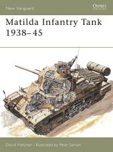 Cover art for Matilda Infantry Tank 1938–45 (New Vanguard)