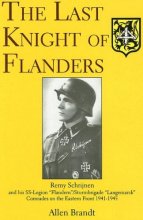 Cover art for The Last Knight of Flanders: Remy Schrijnen and His SS-Legion