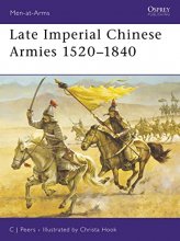 Cover art for Late Imperial Chinese Armies 1520–1840 (Men-at-Arms)