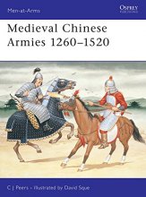Cover art for Medieval Chinese Armies 1260–1520 (Men-at-Arms)