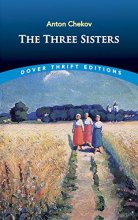 Cover art for The Three Sisters (Dover Thrift Editions: Plays)