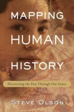 Cover art for Mapping Human History: Discovering the Past Through Our Genes