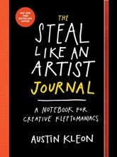 Cover art for The Steal Like an Artist Journal: A Notebook for Creative Kleptomaniacs