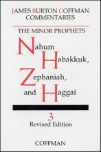 Cover art for Coffman: Minor Prophets, Vol. 3 Nahum, Habakkuk, Zephaniah, Haggai
