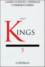 Cover art for Commentary on First Kings #5 (The James Burton Coffman commentaries. The Historical Books)