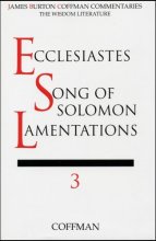 Cover art for Coffman: Ecclesiastes, Song of Solomon, Lamentations