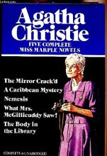 Cover art for Five complete Miss Marple Novels: The Mirror Crack'd, A Caribean Mystery, Nemesis, What Mrs. Magillicuddy Saw!; The Body in the Library