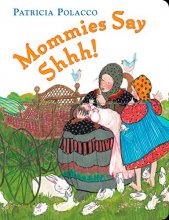 Cover art for Mommies Say Shh!