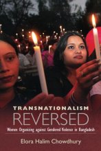 Cover art for Transnationalism Reversed: Women Organizing against Gendered Violence in Bangladesh (SUNY Series, Praxis: Theory in Action)