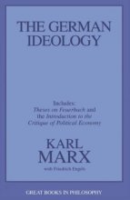 Cover art for The German Ideology, including Theses on Feuerbach (Great Books in Philosophy)