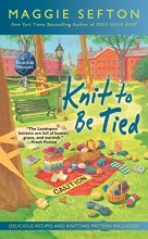 Cover art for Knit to Be Tied (A Knitting Mystery)