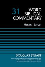 Cover art for Hosea-Jonah, Volume 31 (Word Biblical Commentary)