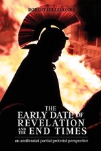 Cover art for The Early Date of Revelation and the End Times
