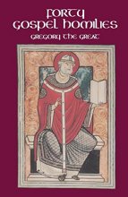 Cover art for Forty Gospel Homilies (Volume 123) (Cistercian Studies)