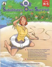 Cover art for SOS the Substitute's Own Survival Guide: Grades K-5