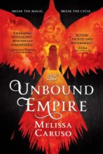 Cover art for The Unbound Empire (Swords and Fire, 3)
