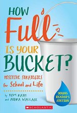 Cover art for How Full Is Your Bucket? Young Reader's Edition
