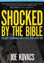Cover art for Shocked by the Bible: The Most Astonishing Facts You've Never Been Told