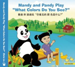 Cover art for Mandy and Pandy Play "What Colors Do You See?" (English and Chinese Edition)