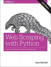 Cover art for Web Scraping with Python: Collecting More Data from the Modern Web