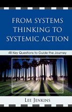 Cover art for From Systems Thinking to Systemic Action: 48 Key Questions to Guide the Journey
