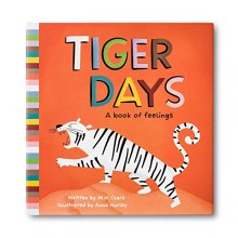 Cover art for Tiger Days: A Book of Feelings