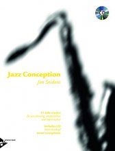 Cover art for Jazz Conception -- Tenor Saxophone: 21 Solo Etudes for Jazz Phrasing, Interpretation, and Improvisation (English/French/German Language Edition) (Book & MP3 CD)