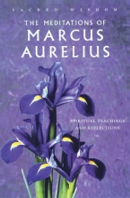 Cover art for The Meditations of Marcus Aurelius: Spiritual Teachings and Reflections (Sacred Wisdom)