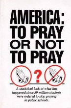 Cover art for America: To Pray or Not to Pray
