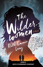 Cover art for The Wilderwomen: A Novel