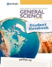 Cover art for Exploring Creation with General Science 3rd Edition, Student Notebook