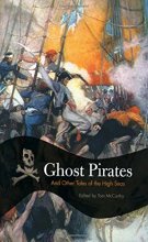 Cover art for Ghost Pirates: And Other Tales Of The High Seas