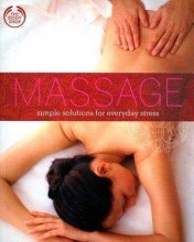 Cover art for Massage simple solutions for everyday stress