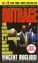 Cover art for Outrage: The Five Reasons Why O.J. Simpson Got Away With Murder