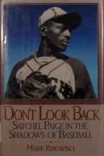 Cover art for Don't Look Back: Satchel Paige in the Shadows of Baseball