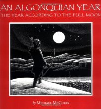 Cover art for An Algonquian Year : The Year According to the Full Moon