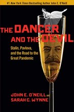 Cover art for The Dancer and the Devil: Stalin, Pavlova, and the Road to the Great Pandemic