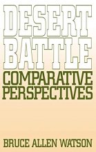 Cover art for Desert Battle: Comparative Perspectives