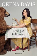 Cover art for Dying of Politeness: A Memoir