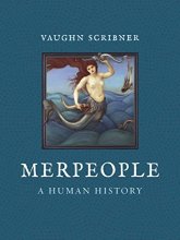 Cover art for Merpeople: A Human History