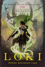 Cover art for Loki: Where Mischief Lies (Marvel Rebels & Renegades, 1)