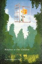 Cover art for Windows to Our Children: A Gestalt Approach to Children and Adolescents