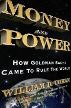 Cover art for Money and Power: How Goldman Sachs Came to Rule the World